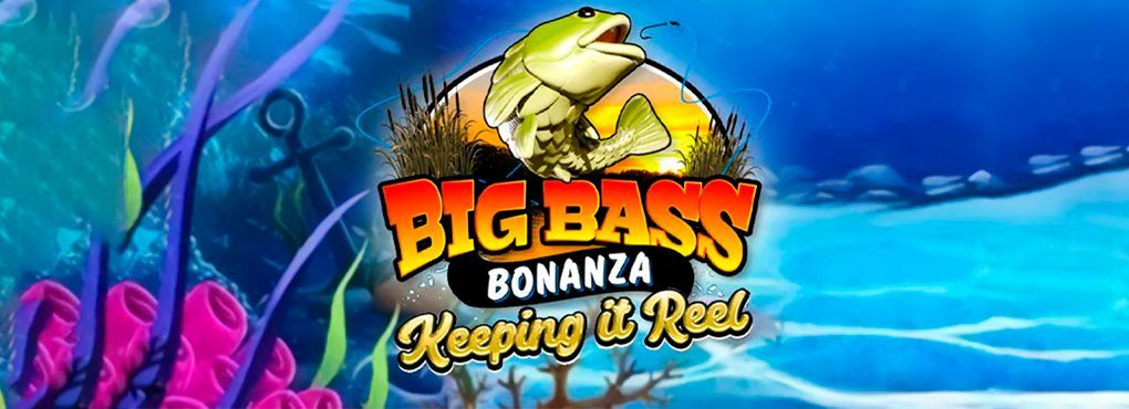 Big Bass Bonanza Keeping it Reel Slots